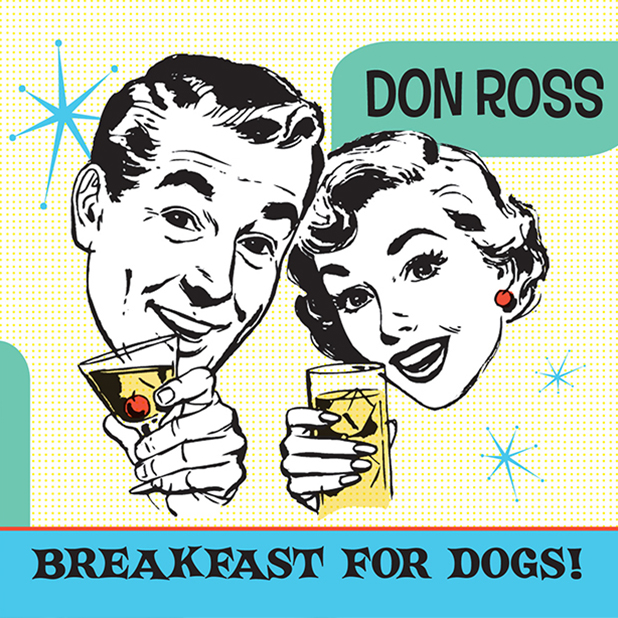 Don Ross / Breakfast for Dogs