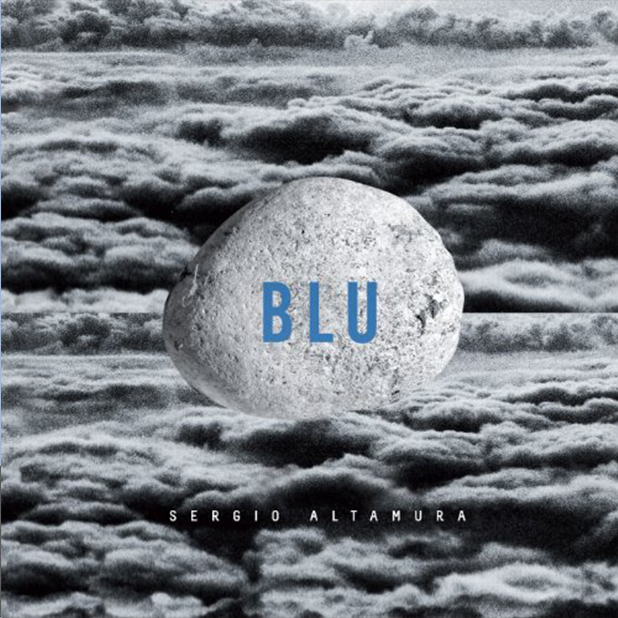 Sergio Altamura / Blu